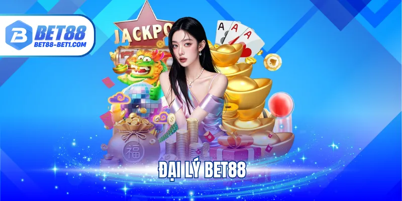 Đại lý bet88